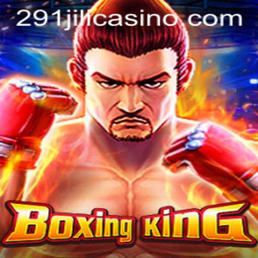 Explore the Thrilling World of BoxingKing with Code 291JILI