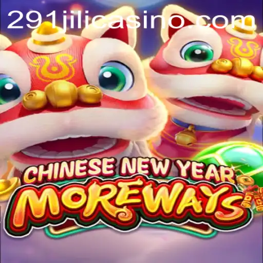 Exploring the Thrills of CHINESENEWYEARMOREWAYS: The Innovative Game by 291JILI