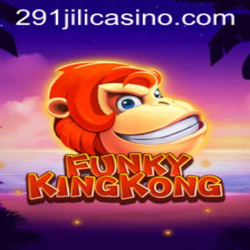 Unveiling FunkyKingKong: A Thrilling Adventure with 291JILI