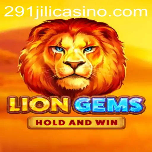 Exploring LionGems: A Roaring Adventure with 291JILI